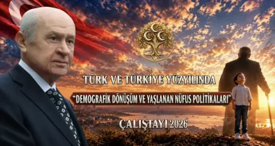 MHP’nin Demografik Dönüşüm Çalıştayı Ankara’da yapıldı